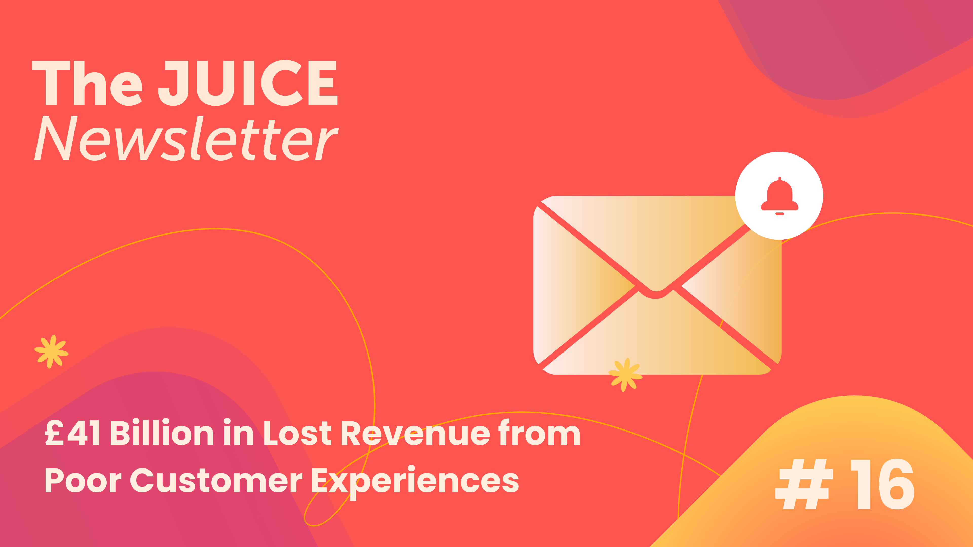 £41 billion in lost revenue from poor customer experiences
