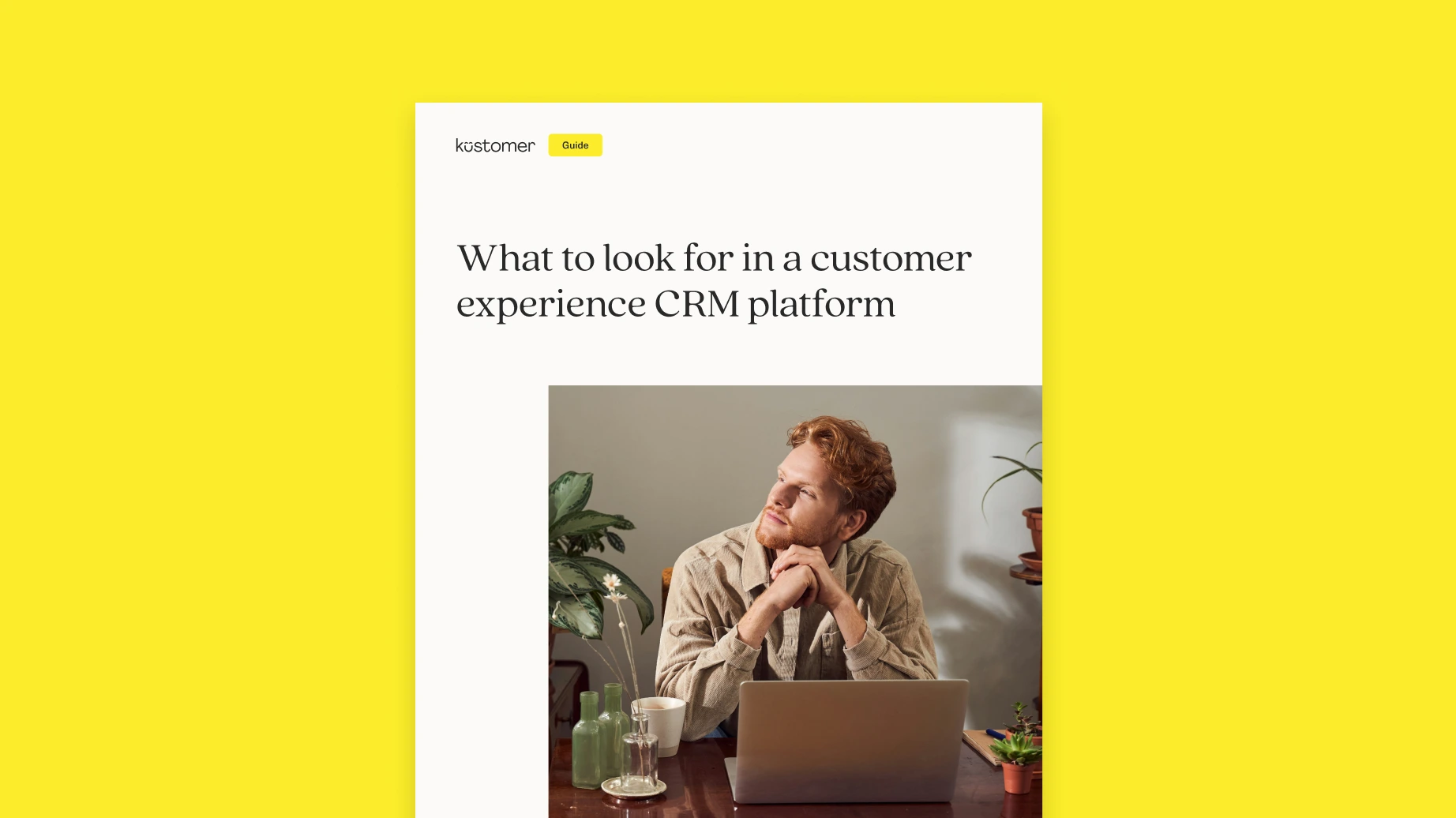 What to look for in a customer experience CRM platform