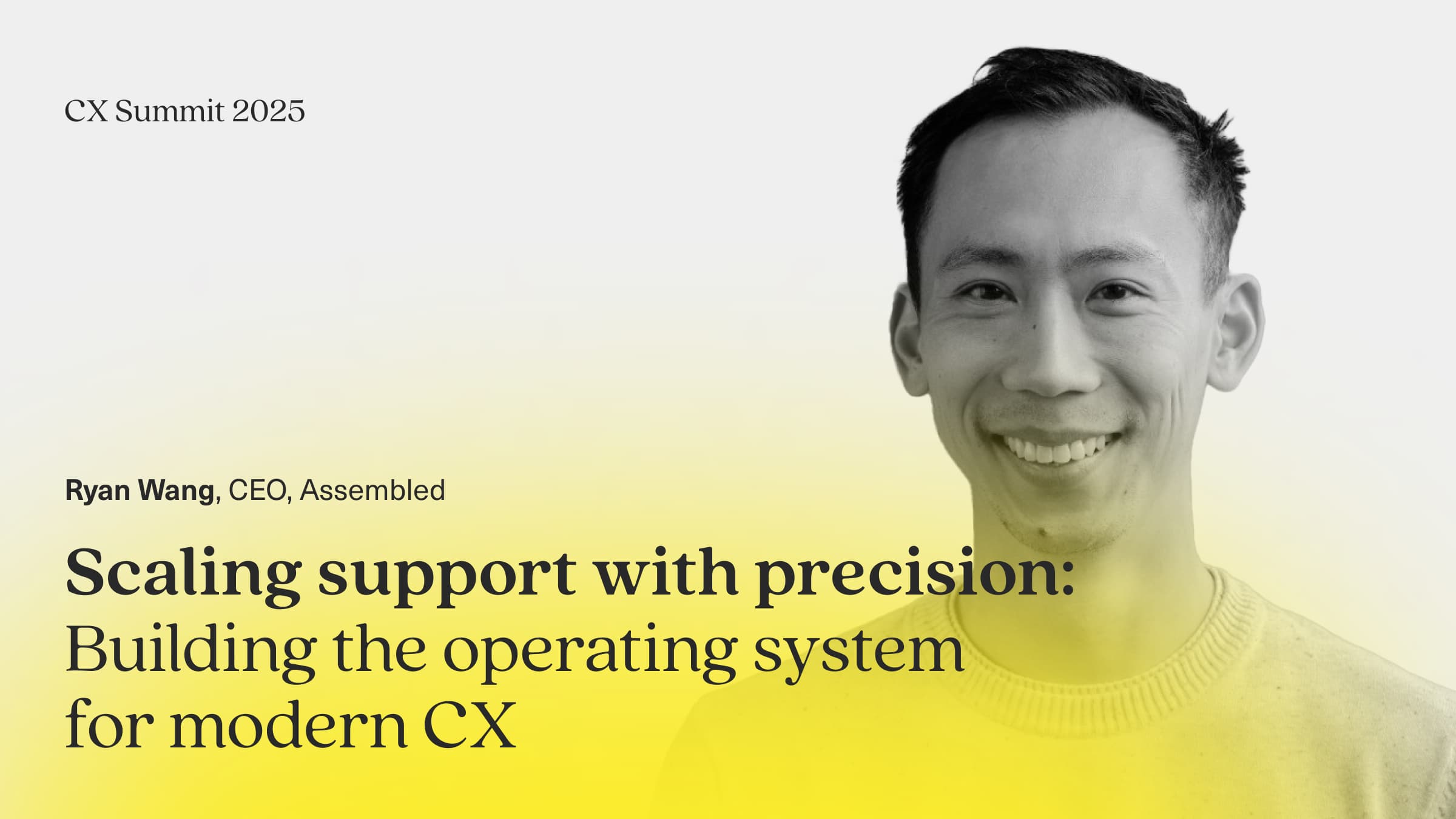 Image says scaling support with precision: building the operating system for modern CX