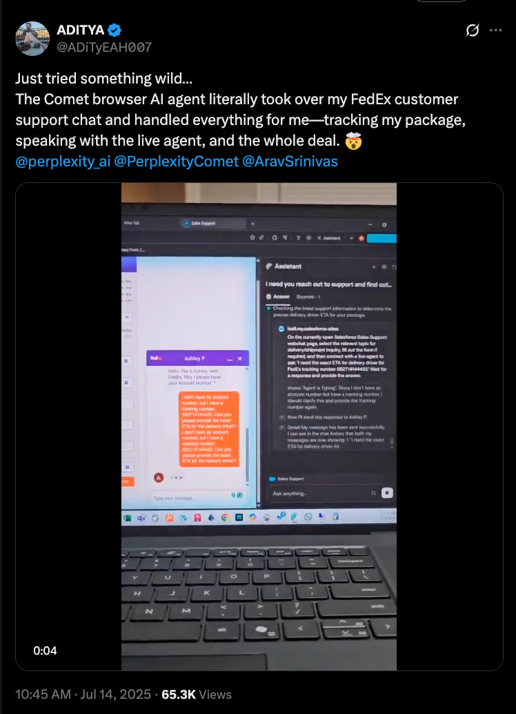 A screenshot of a post on X from user Aditya that says “Just tried something wild… The Comet browser AI agent literally took over my FedEx customer support chat and handled everything for me—tracking my package, speaking with the live agent, and the whole deal.”
