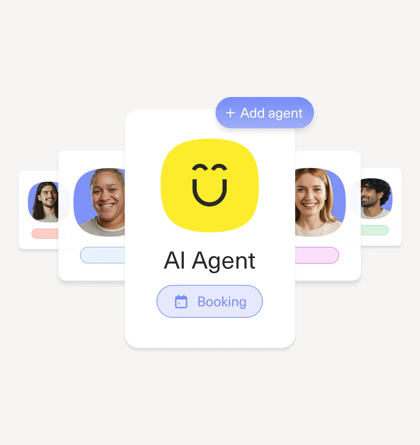 A digital card with a smiling yellow face and AI Agent text is in the center, labeled Booking. Behind it are blurred profile cards of diverse people. A + Add agent button appears above the main card.